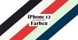 Welche der iPhone 12 Farben sollst du nehmen?