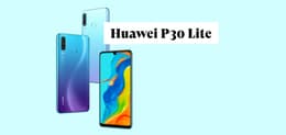 Huawei P30 Lite Test